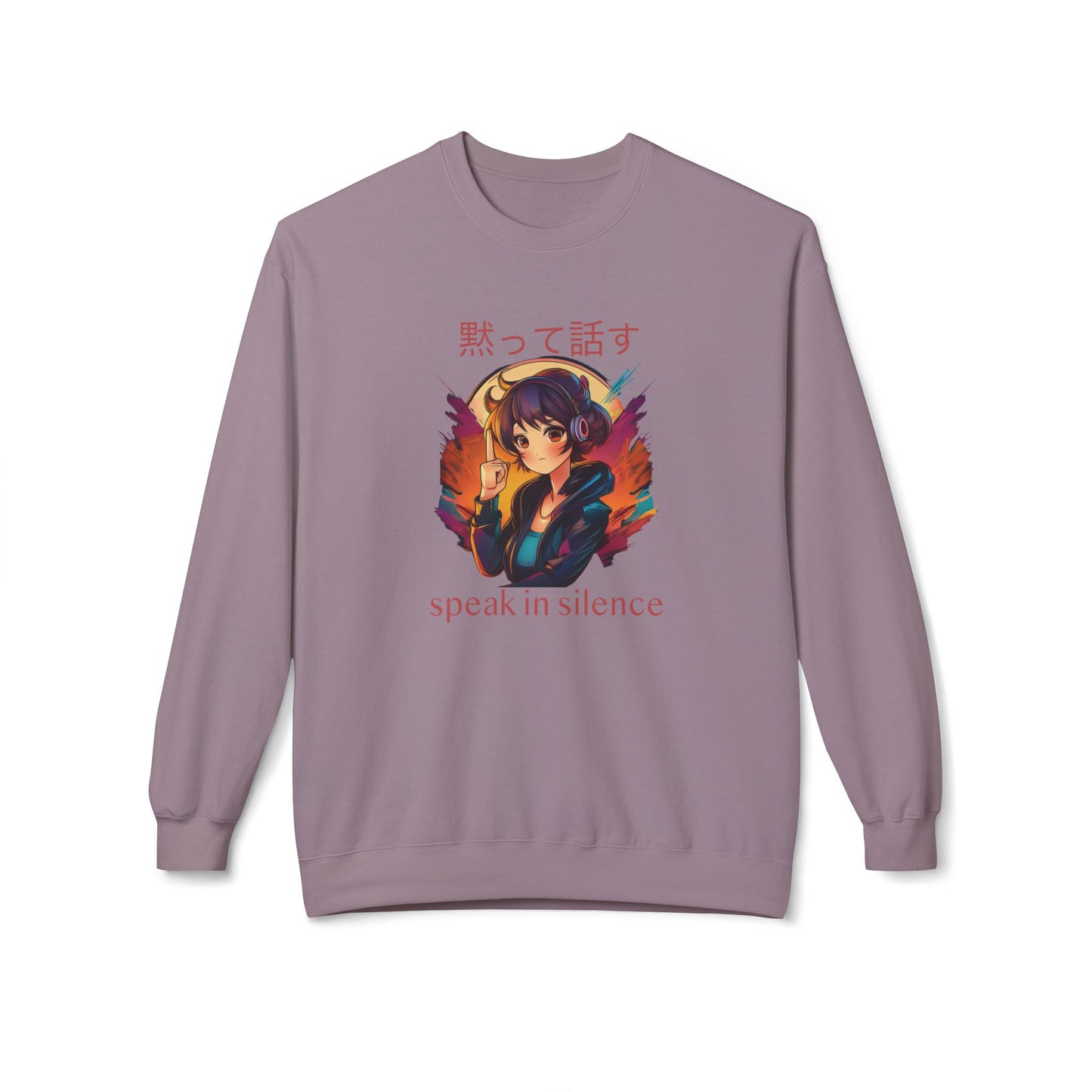 Anime Girl with 'SPEAK IN SILENCE' Japanese & English Text Sweatshirt (unisex)