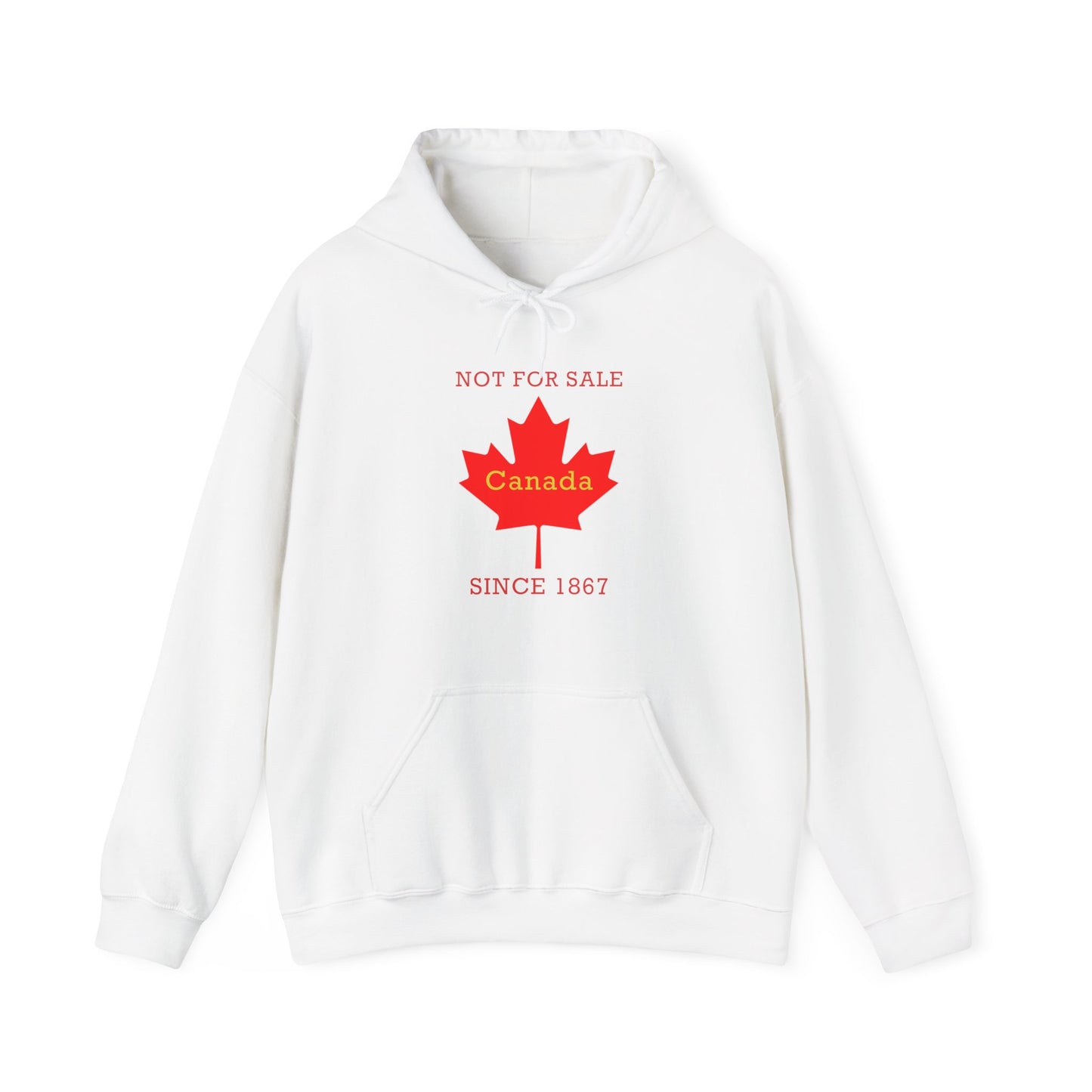 "Canada Is Not For Sell" - Unisex Hoodie