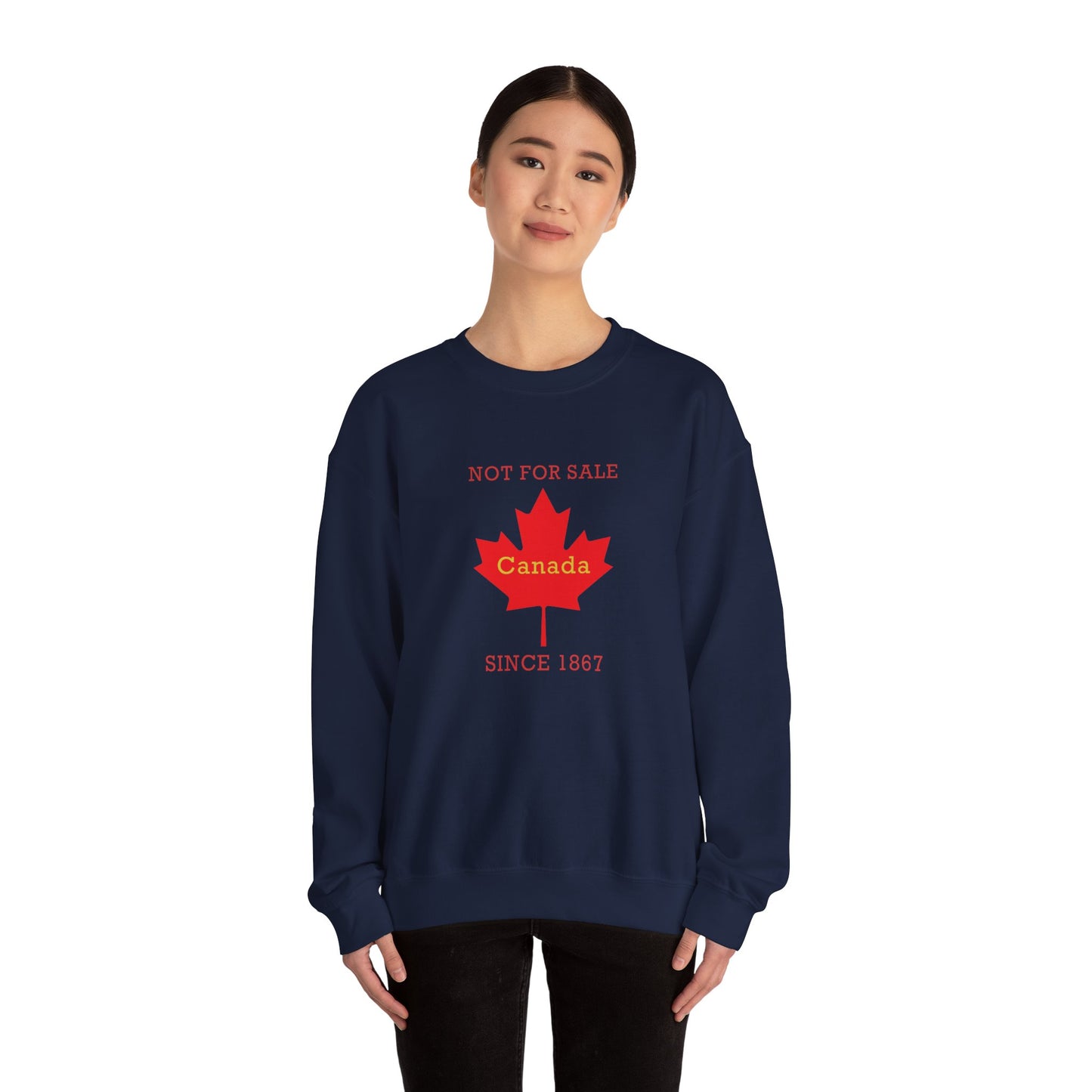 "Canada Is Not For Sell" - Unisex Sweatshirt