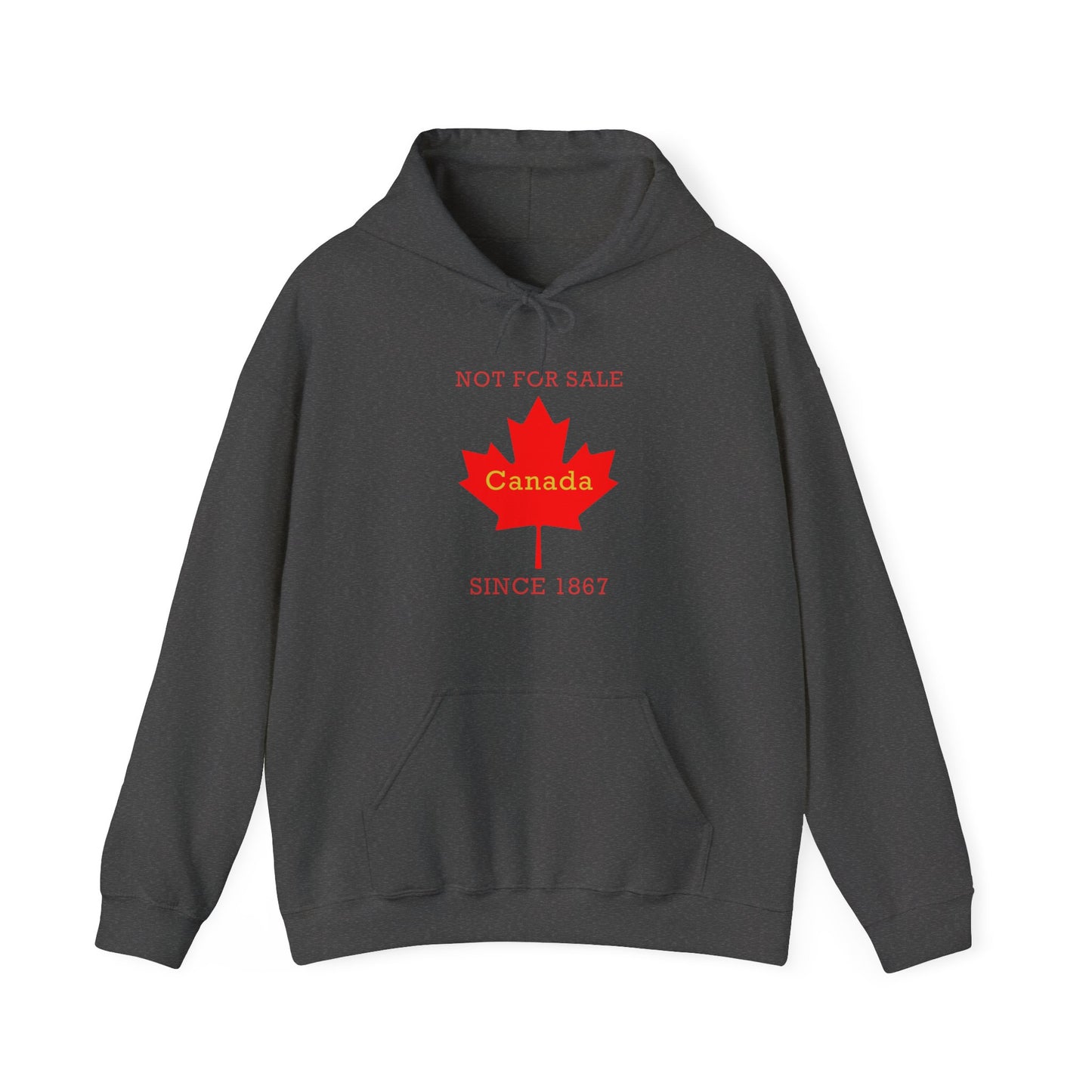 "Canada Is Not For Sell" - Unisex Hoodie