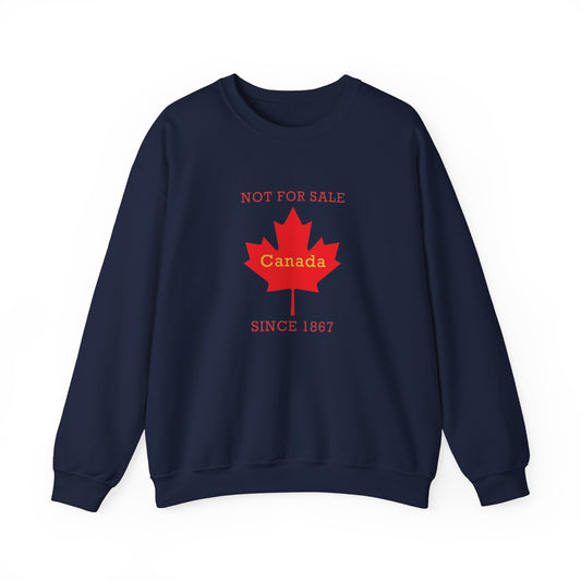 "Canada Is Not For Sell" - Unisex Sweatshirt