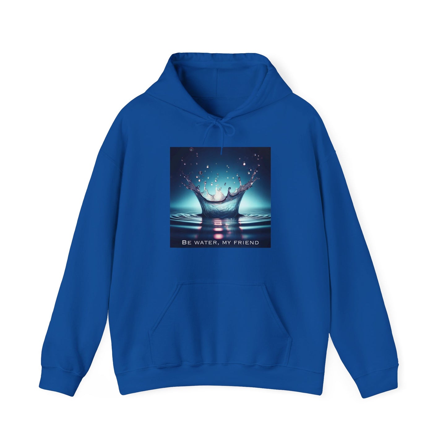 Martial Arts Inspiration Hoodie - 'Be Water, My Friend' (CA)