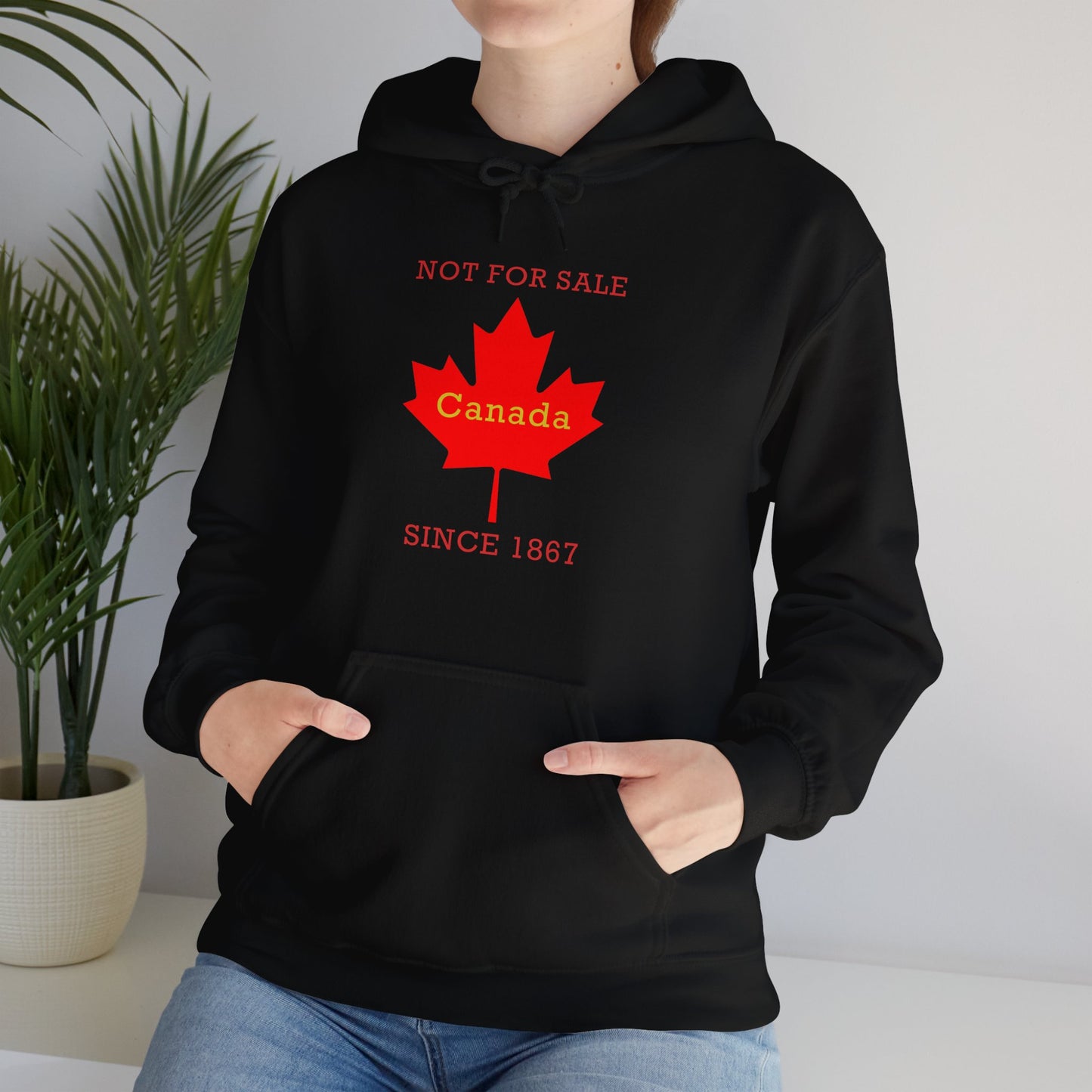 "Canada Is Not For Sell" - Unisex Hoodie