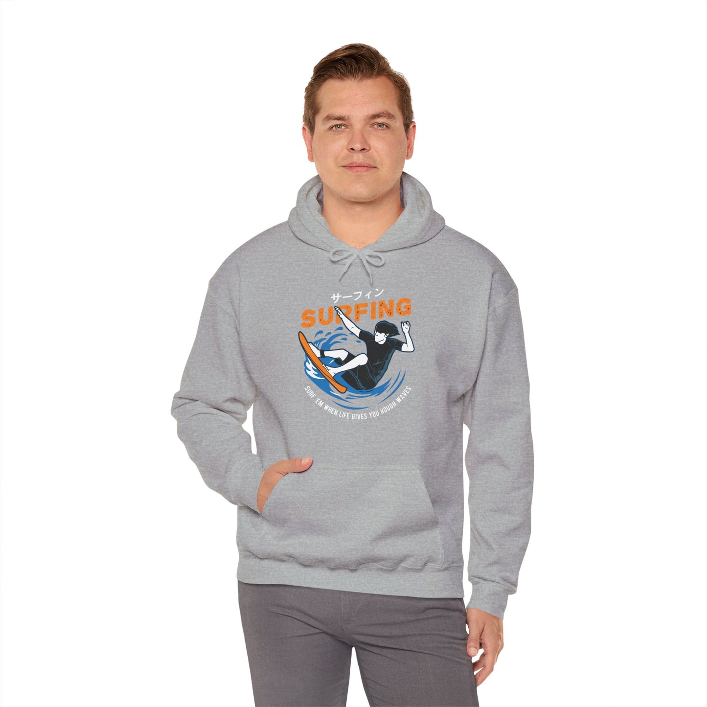 "Surf 'Em When Life Gives You Rough Waves" Hoodie (CA)
