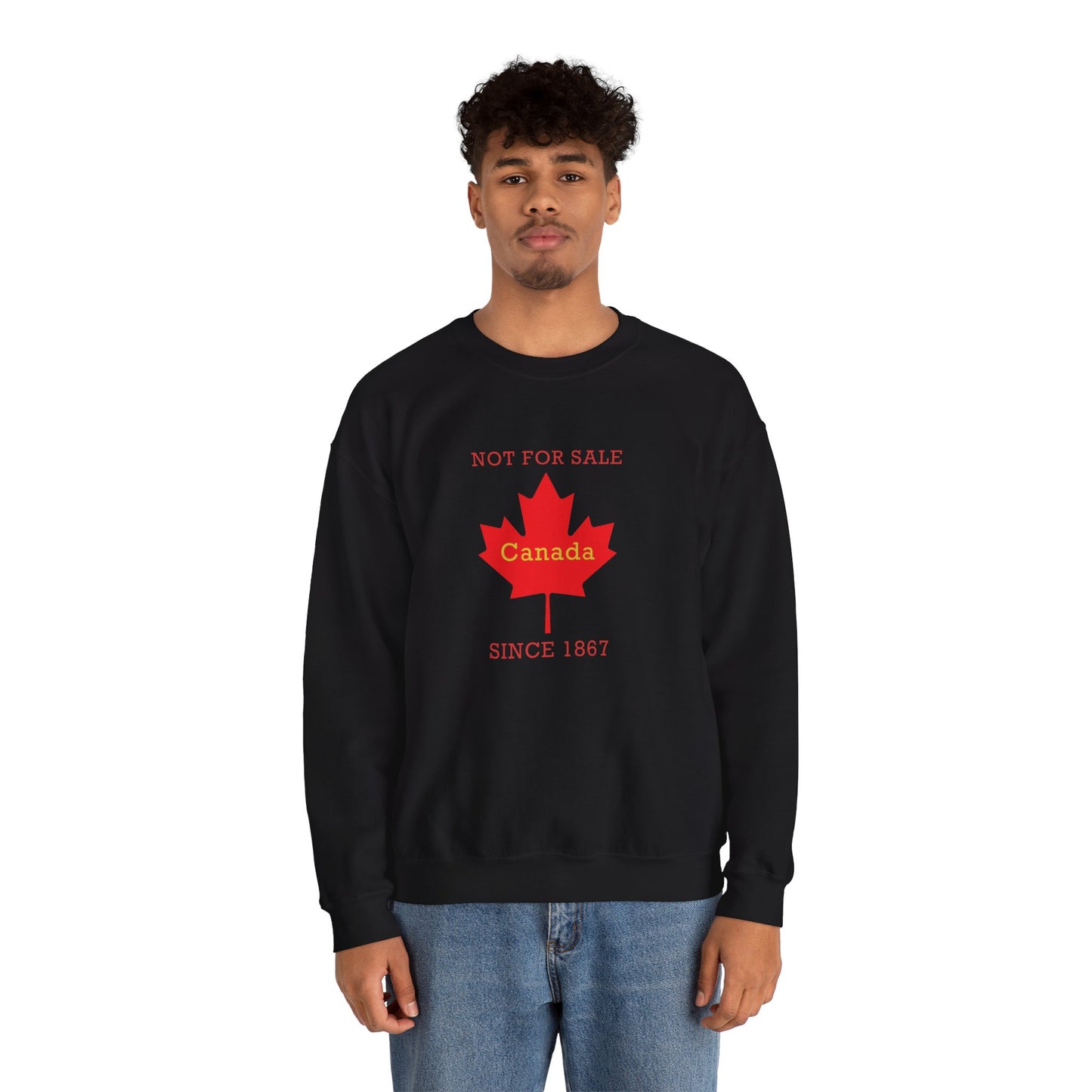 "Canada Is Not For Sell" - Unisex Sweatshirt