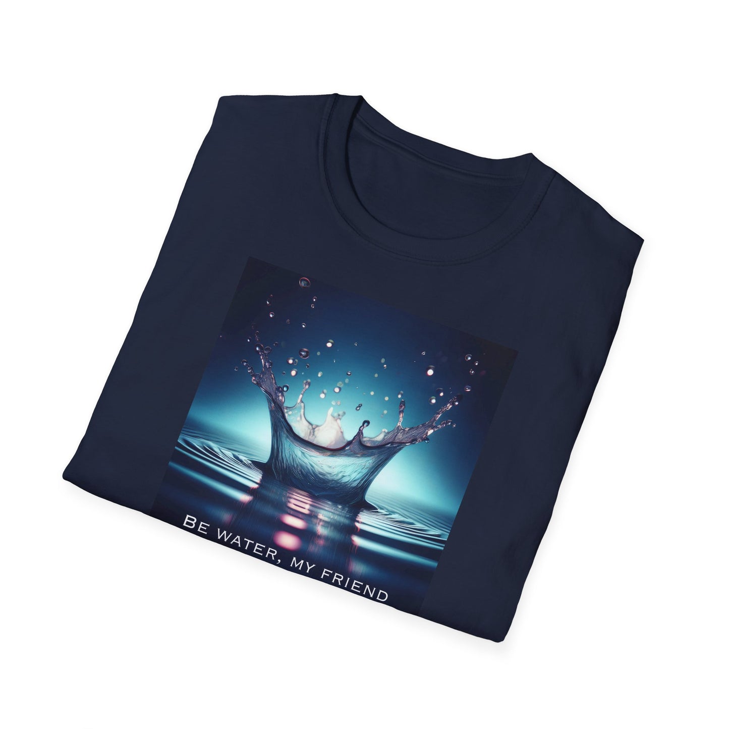 Bruce Lee Quote T-Shirt - 'Be Water, My Friend' (CA)