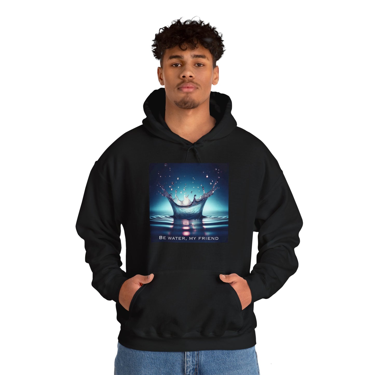 Martial Arts Inspiration Hoodie - 'Be Water, My Friend' (CA)