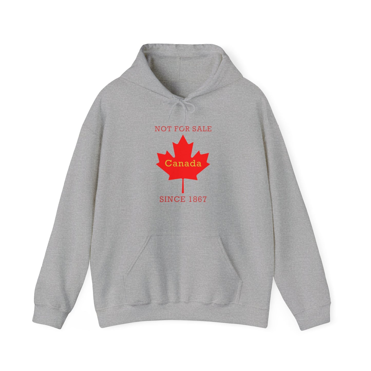 "Canada Is Not For Sell" - Unisex Hoodie